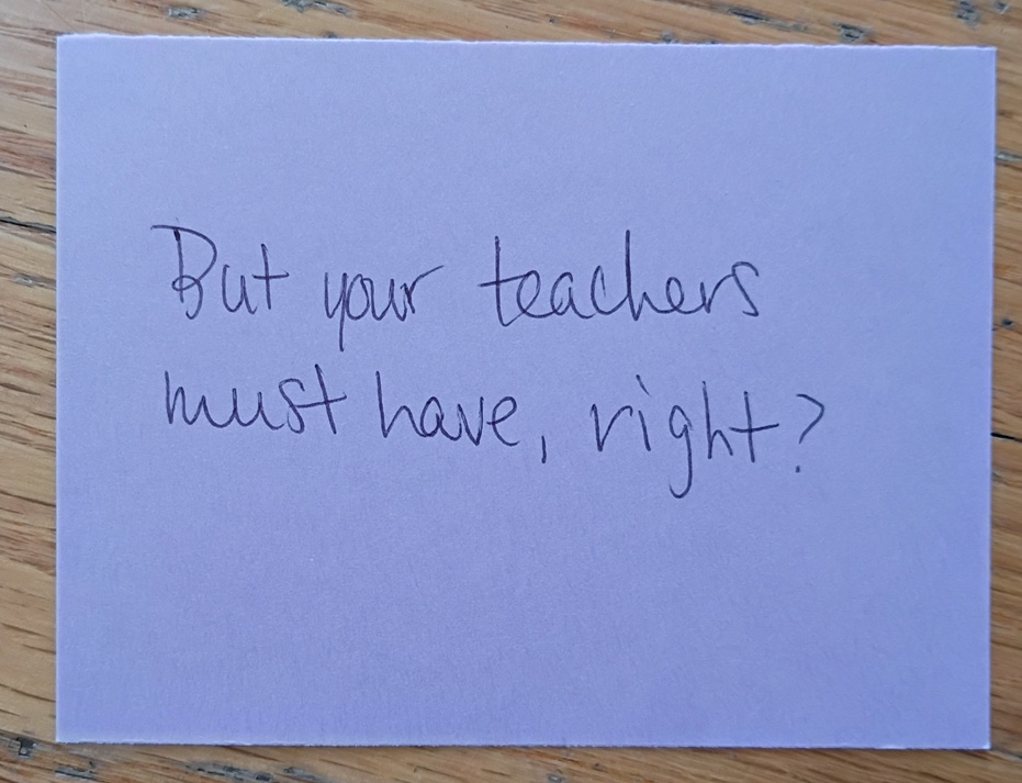 A note reading: But your teachers must have, right?