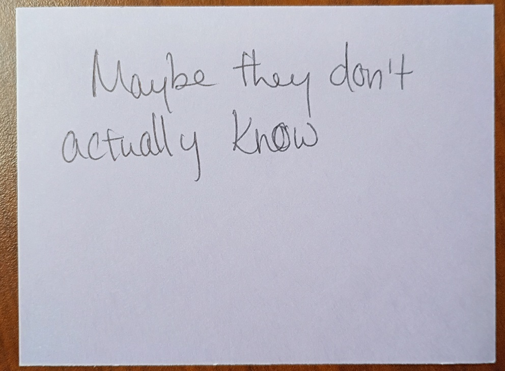 A note reading: Maybe they don't actually know